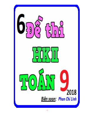 6 Đề thi học kỳ I môn Toán Lớp 9 - Phan Chí Linh