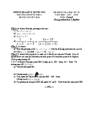Đề kiểm tra học kỳ II môn Toán Lớp 8 - Năm học 2017-2018 - Trường PTDTNT THCS huyện Duyên Hải