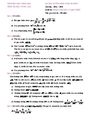 Đề thi tuyển sinh vào Lớp 10 chuyên Lê Quý Đôn môn Toán - Năm học 2018-2019 - Sở giáo dục và đào tạo bà Rịa - Vũng Tàu