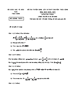 Đề thi tuyển sinh vào Lớp 10 THPT chuyên Thái Bình môn Toán - Năm học 2018-2019 - Sở giáo dục và đào tạo Thái Bình