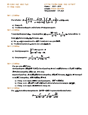 Đề thi tuyển sinh vào Lớp 10 THPT môn Toán (Chuyên) - Năm học 2018-2019 - Sở giáo dục và đào tạo Vĩnh Phúc