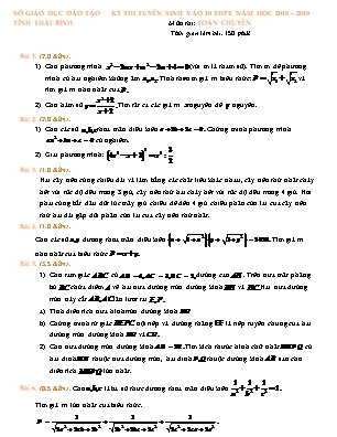 Đề thi tuyển sinh vào Lớp 10 THPT môn Toán (Chuyên) - Năm học 2018-2019 - Sở giáo dục và đào tạo Thái Bình