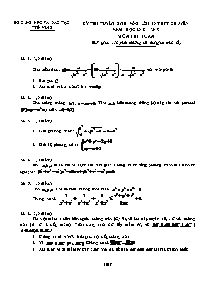 Đề thi tuyển sinh vào Lớp 10 THPT môn Toán (Chuyên) - Năm học 2018-2019 - Sở giáo dục và đào tạo Trà Vinh (Có đáp án)