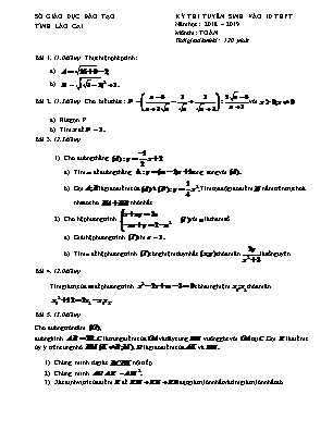 Đề thi tuyển sinh vào Lớp 10 THPT môn Toán - Năm học 2018-2019 - Sở giáo dục và đào tạo Lào Cai