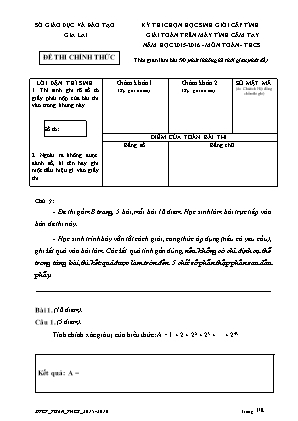 Kỳ thi chọn học sinh giỏi cấp tỉnh giải toán trên máy tính cầm tay - Năm học 2015-2016 - Sở giáo dục và đào tạo Gia Lai