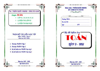 Bộ đề kiểm tra Toán Lớp 9 - Học kỳ I - Năm học 2017-2018 - Trần Quốc Nghĩa