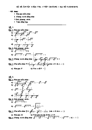 Bộ đề ôn tập kiểm tra 1 tiết Chương I môn Đại số 9 - Năm học 2018-2019