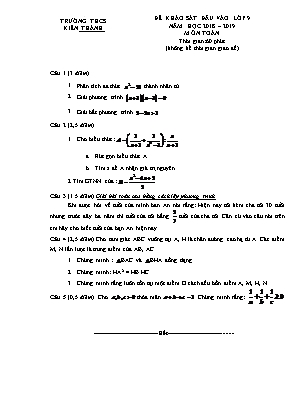 Đề khảo sát đầu vào môn Toán Lớp 9 - Năm học 2018-2019 - Trường THCS Kiên Thành (Có đáp án)