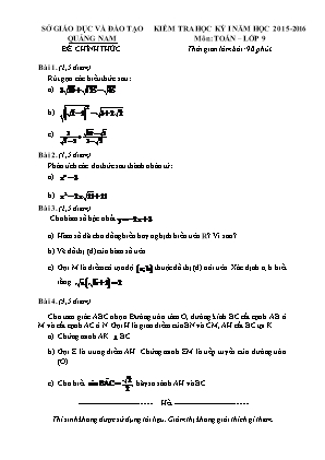 Đề kiểm tra học kỳ I môn Toán Lớp 9 - Năm học 2015-2016 - Sở giáo dục và đào tạo Quảng Nam (Có đáp án)