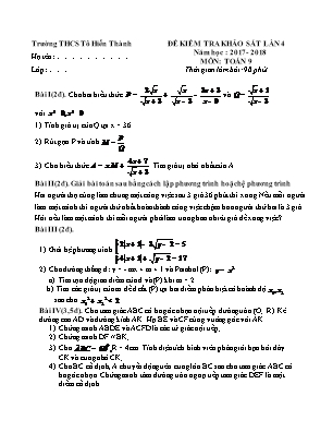 Đề kiểm tra khảo sát lần 4 môn Toán Lớp 9 - Năm học 2017-2018 - Trường THCS Tô Hiến Thành (Có đáp án)