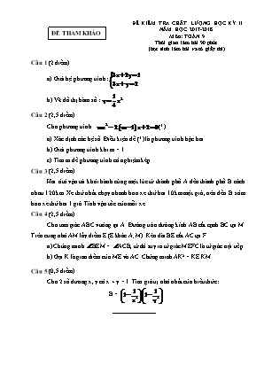 Đề tham khảo kiểm tra chất lượng học kì II môn Toán Lớp 9 - Năm học 2017-2018 (Có đáp án)