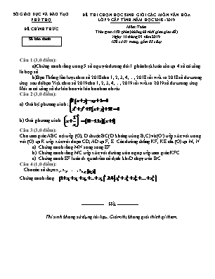 Đề thi chọn học sinh giỏi các môn văn hóa cấp tỉnh môn Toán Lớp 9 - Năm học 2018-2019 - Sở giáo dục và đào tạo Phú Thọ