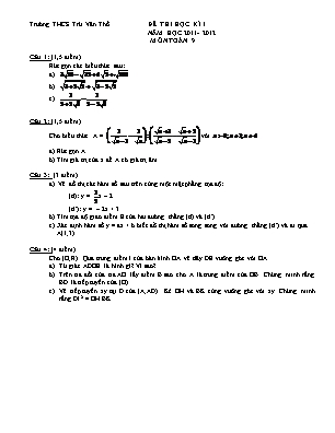 Đề thi học kì I môn Toán Lớp 9 - Năm học 2011-2012 - Trường THCS Trừ Văn Thố (Có đáp án)