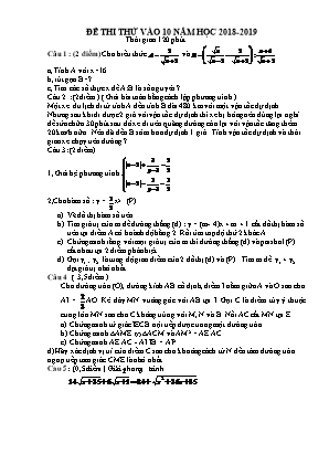 Đề thi thử vào Lớp 10 THPT môn Toán - Năm học 2018-2019 (Có đáp án)