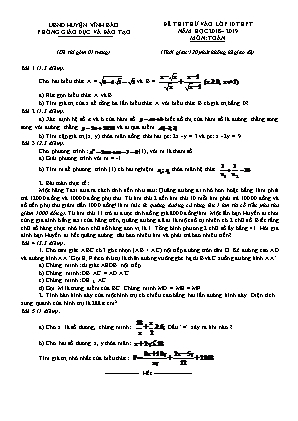 Đề thi thử vào Lớp 10 THPT môn Toán - Năm học 2018-2019 - Phòng giáo dục và đào tạo Vĩnh Bảo (Có đáp án)