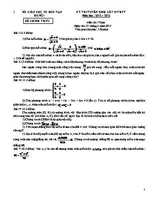 Đề thi tuyển sinh Lớp 10 THPT môn Toán - Năm học 2012-2013 - Sở giáo dục và đào tạo Hà Nội (Có đáp án)