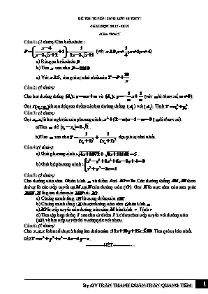 Đề thi tuyển sinh Lớp 10 THPT môn Toán - Năm học 2017 – 2018 - Trần Thanh Duần