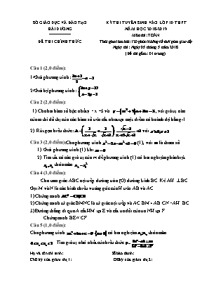 Đề thi tuyển sinh Lớp 10 THPT môn Toán - Năm học 2018-2019 - Sở giáo dục và đào tạo Hải Dương (Có đáp án)