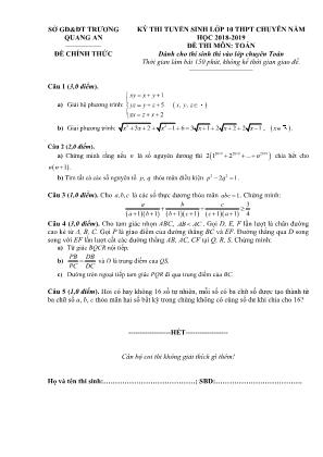 Đề thi tuyển sinh vào Lớp 10 THPT chuyên môn Toán - Năm học 2018-2019 - Sở giáo dục và đào tạo Quang An (Có đáp án)