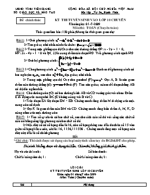 Đề thi tuyển sinh vào Lớp 10 THPT chuyên môn Toán - Năm học 2009-2010 - Sở giáo dục và đào tạo Tiền Giang (Có đáp án)