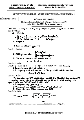 Đề thi tuyển sinh vào Lớp 10 THPT chuyên ngoại ngữ môn Toán - Năm học 2011-2012 - Đại học Quốc gia Hà Nội (Có đáp án)