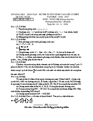Đề thi tuyển sinh vào Lớp 10 THPT chuyên Nguyễn Trãi môn Toán - Năm học 2016-2017 - Sở giáo dục và đào tạo Quảng Ngãi (Có đáp án)
