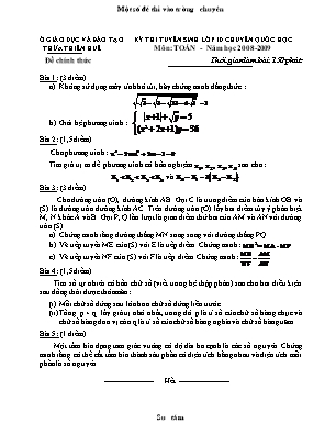Đề thi tuyển sinh vào Lớp 10 THPT chuyên Quốc Học môn Toán - Năm học 2008-2009 - Sở giáo dục và đào tạo Thừa Thiên Huế (Có đáp án)