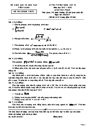 Đề thi tuyển sinh vào Lớp 10 THPT môn Toán - Năm học 2017-2018 - Sở giáo dục và đào tạo Tiền Giang (Có đáp án)