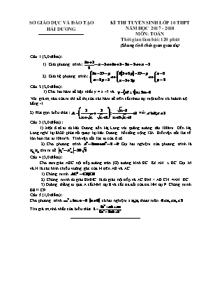 Đề thi tuyển sinh vào Lớp 10 THPT môn Toán - Năm học 2017-2018 - Sở GD & ĐT Hải Dương (Có đáp án)