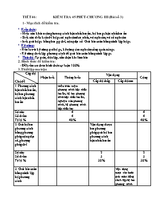 Giáo án Đại số Lớp 9 - Tiết 46: Kiểm tra 45 phút - Chương III (Bài số 3)