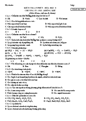 Kiểm tra 15 phút - Hóa học 8 - Chương IV: Oxi, không khí - Mã đề thi 205