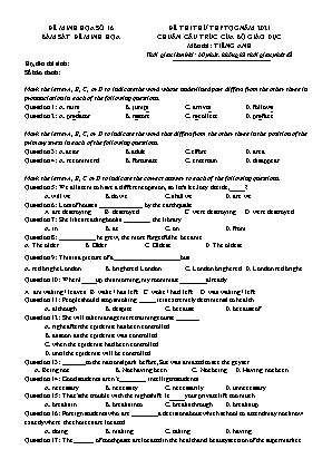 Đề thi thử THPT QG chuẩn cấu trúc của bộ giáo dục - Môn thi: Tiếng Anh - Đề 16