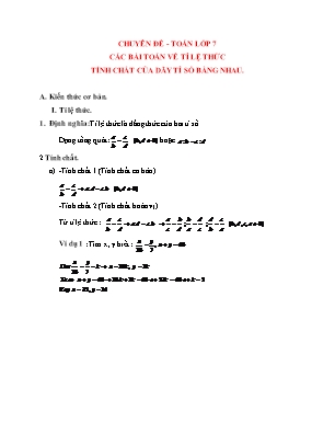 Chuyên đề Toán 7: Các bài toán về tỉ lệ thức tính chất của dãy tỉ số bằng nhau