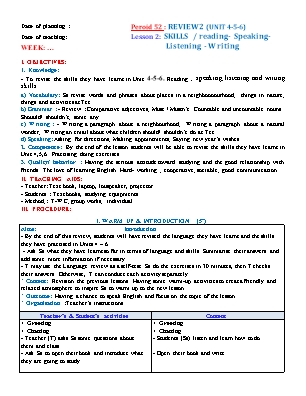 Tiếng Anh 6 - Peroid 52: Review 2 (unit 4 - 5 - 6) - Lesson 2: Skills / reading - speaking - listening - writing