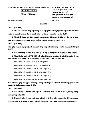 Đề kiểm tra học kì I - Môn: Vật lí khối 11 - Trường trung học thực hành Sài Gòn