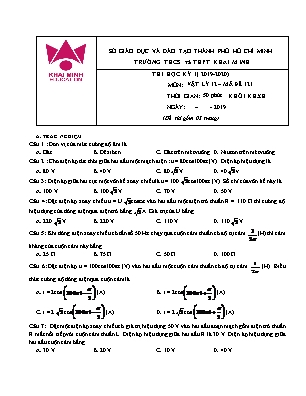 Đề kiểm tra học kì I - Môn: Vật lí khối 12 - Trường THCS, THPT Khai Minh