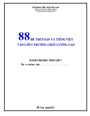 88 đề thi Toán và Tiếng Việt vào Lớp 6 trường chất lượng cao