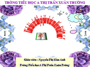 Bài giảng môn Toán Lớp 5 - Luyện tập - Nguyễn Thị Kim Anh