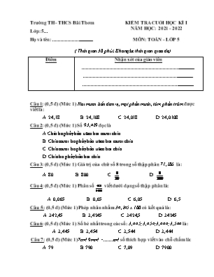 Đề kiểm tra Cuối học kì 1 môn Toán Lớp 5 - Năm học 2021-2022 - Trường Tiểu học Bãi Thơm (Có đáp án)