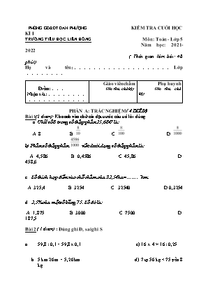 Đề kiểm tra Cuối học kì 1 môn Toán Lớp 5 - Năm học 2021-2022 - Trường Tiểu học Liên Hồng (Có đáp án)