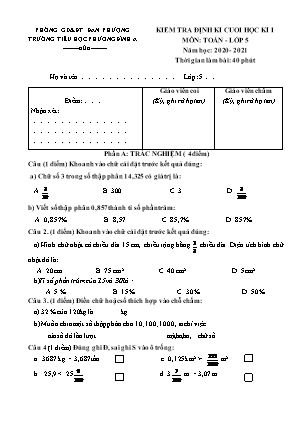 Đề kiểm tra định kì Cuối học kì 1 môn Toán Lớp 5 - Năm học 2020-2021 - Trường Tiểu học Phương Đình A (Có đáp án)