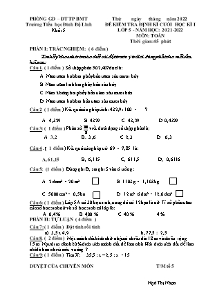 Đề kiểm tra định kì Cuối học kì 1 môn Toán Lớp 5 - Năm học 2021-2022 - Trường Tiểu học Đinh Bộ Lĩnh (Có đáp án)