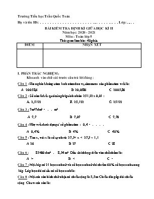 Đề kiểm tra định kì Giữa học kì 1 môn Toán Lớp 5 - Năm học 2020-2021 - Trường Tiểu học Trần Quốc Toản (Có đáp án)