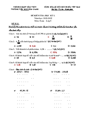 Đề kiểm tra Học kì 1 môn Toán Lớp 5 - Năm học 2021-2022 - Trường Tiểu học Cẩm Giang (Có đáp án)
