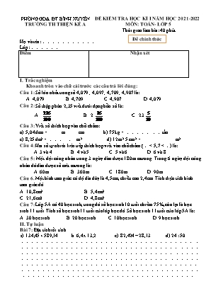 Đề kiểm tra Học kì 1 môn Toán Lớp 5 - Năm học 2021-2022 - Trường Tiểu học Thiện Kế A (Có đáp án)