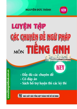 Luyện tập các Chuyên đề ngữ pháp môn Tiếng Anh