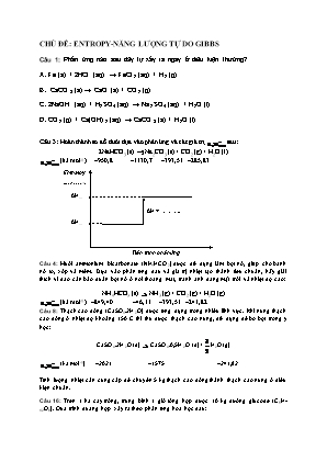 Các đề luyện thi Hóa học Lớp 10 (Cánh diều) - Chủ đề: Entropy-năng lượng tự do Gibbs